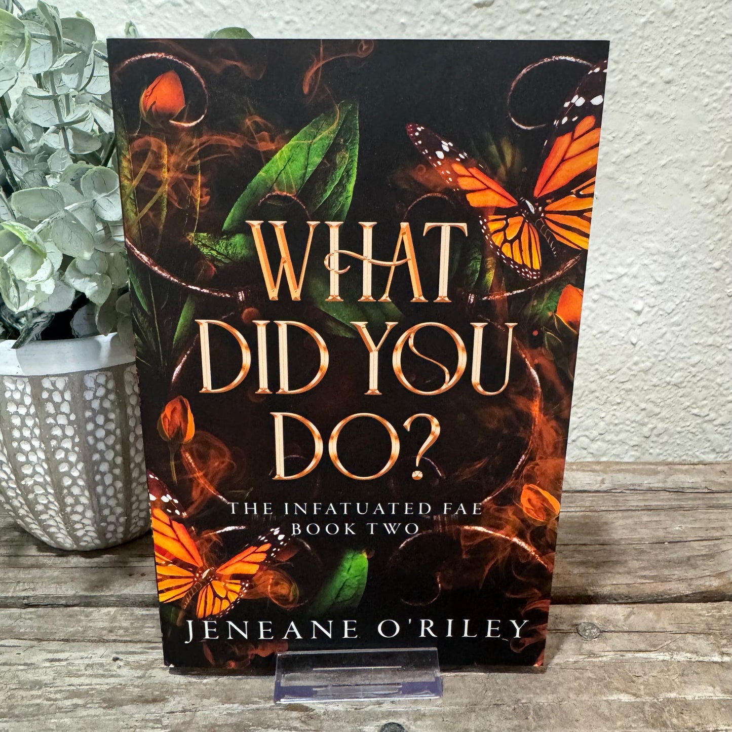 What Did You Do: The Infatuated Fae #2