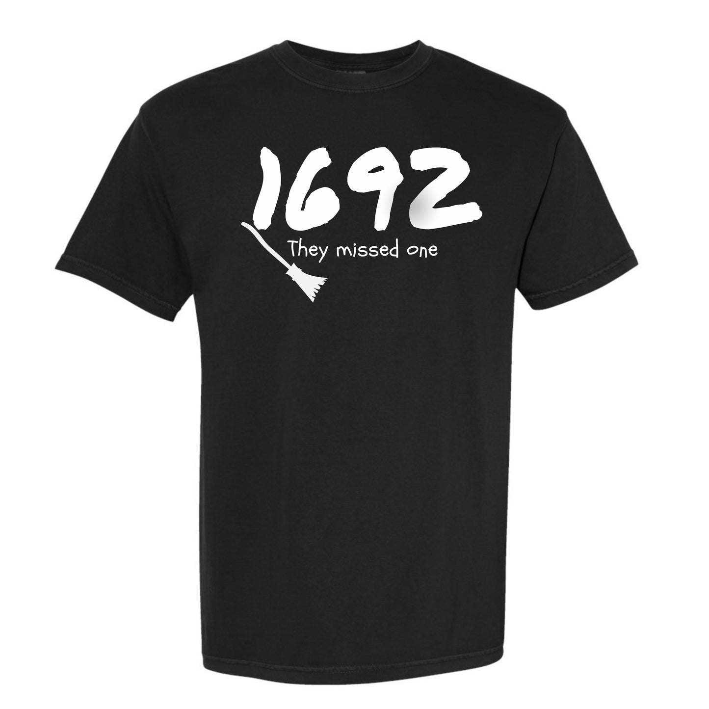 1692 They Missed One Comfort Colors Graphic Tee