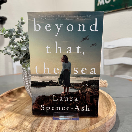 Beyond That, The Sea
