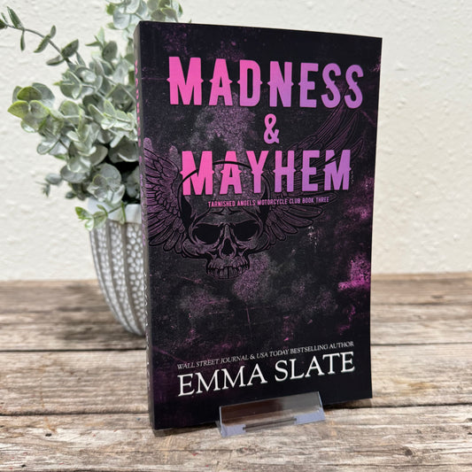 Madness & Mayhem: Tarnished Angels Motorcycle Club #3