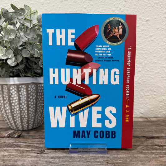 The Hunting Wives
