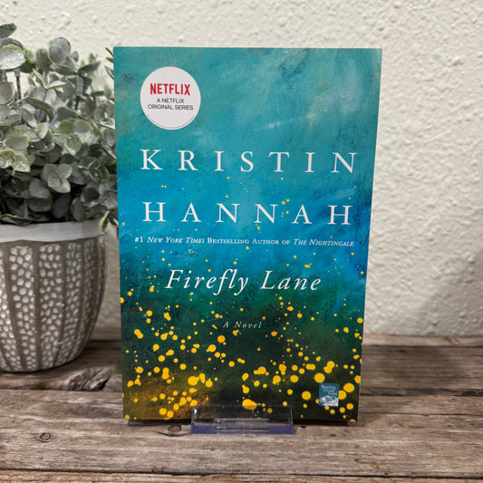 Firefly Lane: Firefly Lane #1