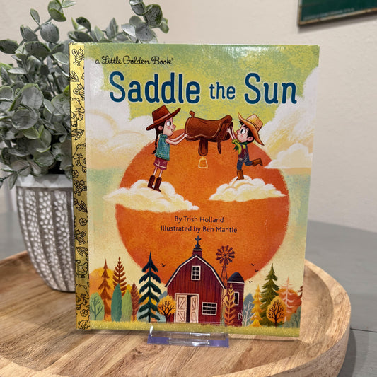 Saddle The Sun *Remainder