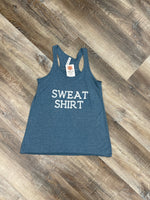 "Sweat Shirt" Graphic Tank